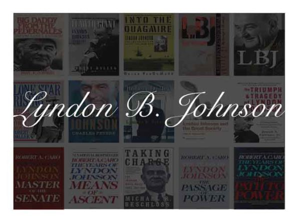 The Best Books To Learn About President Lyndon B. Johnson - Book Scrolling