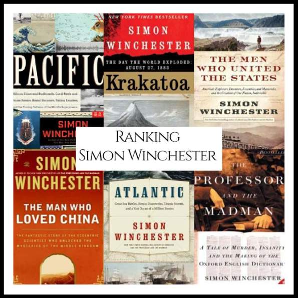 Ranking Author Simon Winchester's Best Books (A Bibliography Countdown ...