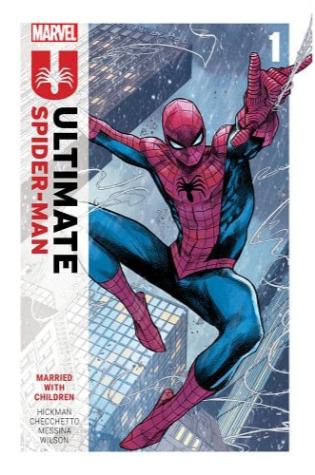 Ultimate Spider-Man Vol. 1: Married With Children by Jonathan Hickman Marco Checchetto