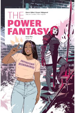 The Power Fantasy (2024) by Kieron Gillen and Casper Wijngaard