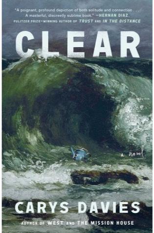 Clear by Carys Davies