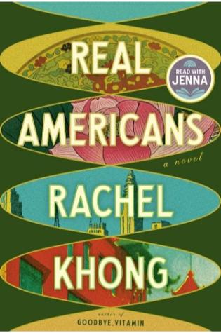 Real Americans by Rachel Khong