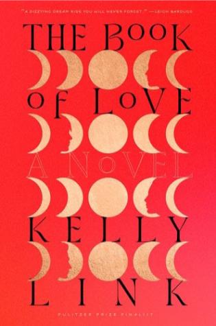 The Book of Love by Kelly Link