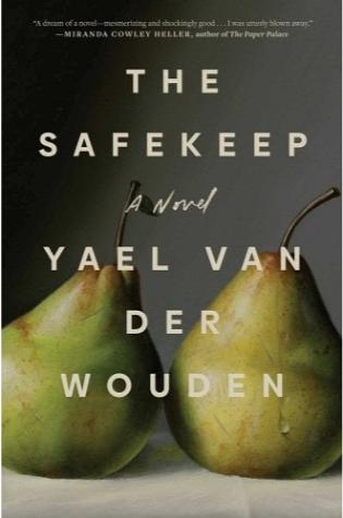 The Safekeep by Yael van der Wouden