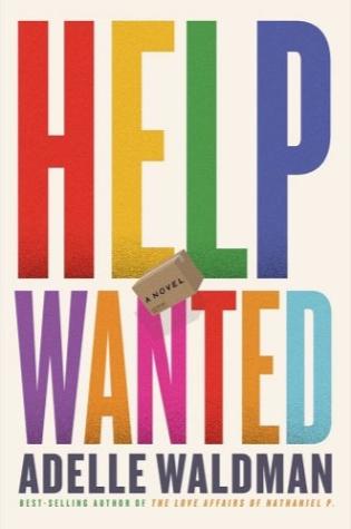 Help Wanted by Adelle Waldman