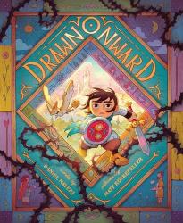 Drawn Onward by Daniel Nayeri, illustrated by Matt Rockefeller