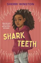 Shark Teeth by Sherri Winston