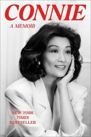 Connie A Memoir by Connie Chung