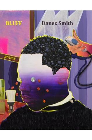 Bluff by Danez Smith