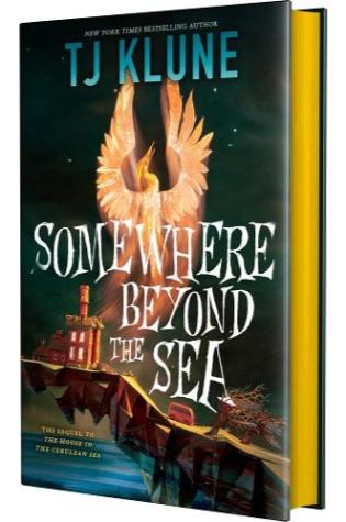 Somewhere Beyond the Sea (Cerulean Chronicles, #2) by T.J. Klune