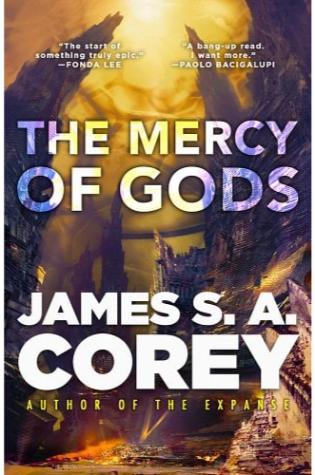 The Mercy of Gods (The Captive's War #1) by James S. A. Corey