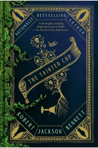 The Tainted Cup (Shadow of the Leviathan, #1) by Robert Jackson Bennett