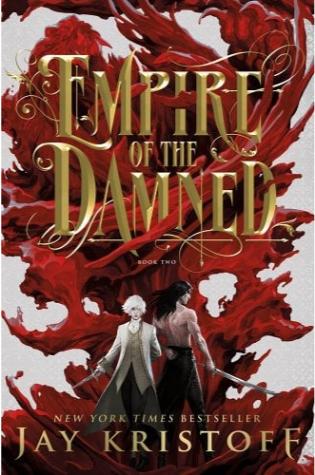 Empire of the Damned (Empire of the Vampire, #2) by Jay Kristoff