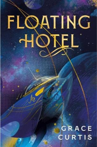 Floating Hotel by Grace Curtis