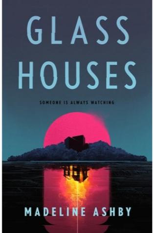 Glass Houses by Madeline Ashby