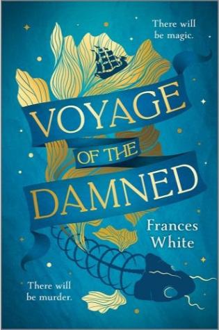 Voyage of the Damned by Frances White