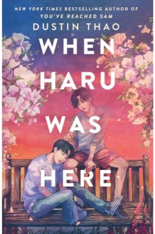 When Haru Was Here by Dustin Thao